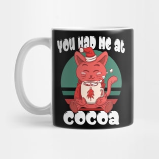 You had me at cocoa Mug